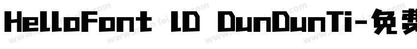 HelloFont lD DunDunTi字体转换